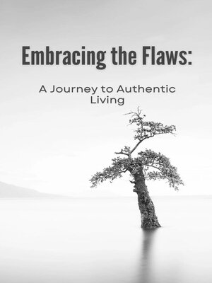 cover image of Embracing the Flaws
